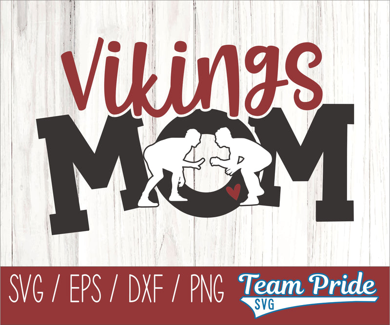 Vikings Wrestling Mom SVG Digital Download Printable - SVG, EPS, DXF, PNG SVG Team Pride SVG 