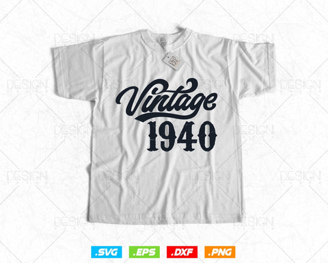 Vintage 1940 Birthday Svg Png, 84th Birthday Svg, Vintage 1940 Shirt, Birthday Gifts For Dad, Birthday Gifts, Svg Files For Cricut SVG DesignDestine 