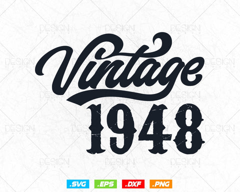 Vintage 1948 Birthday Svg Png, 76th Birthday Svg, Vintage 1948 Shirt, Birthday Gifts For Dad, Birthday Gifts, Svg Files For Cricut SVG DesignDestine 
