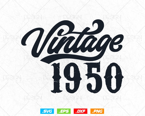 Vintage 1950 Birthday Svg Png, 74th Birthday Svg, Vintage 1950 Shirt, Birthday Gifts For Dad, Birthday Gifts, Svg Files For Cricut SVG DesignDestine 