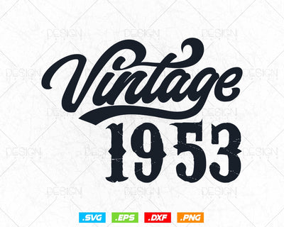 Vintage 1953 Birthday Svg Png, 71st Birthday Svg, Vintage 1953 Shirt, Birthday Gifts For Men, Birthday Gifts, Svg Files For Cricut SVG DesignDestine 