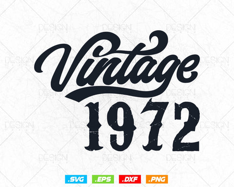Vintage 1972 Birthday Svg Png, 52nd Birthday Svg, Vintage 1972 Shirt, Birthday Gifts For Men, Birthday Gifts, Svg Files For Cricut SVG DesignDestine 