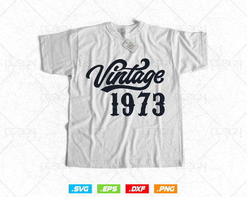 Vintage 1973 Birthday Svg Png, 51st Birthday Svg, Vintage 1973 Shirt, Birthday Gifts For Men, Birthday Gifts, Svg Files For Cricut SVG DesignDestine 