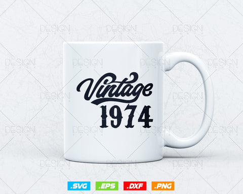 Vintage 1974 Birthday Svg Png, 50th Birthday Svg, Vintage 1974 Shirt, Birthday Gifts For Men, Birthday Gifts, Svg Files For Cricut SVG DesignDestine 