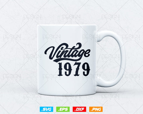 Vintage 1979 Birthday Svg Png, 45th Birthday Svg, Vintage 1979 Shirt, Birthday Gifts For Men, Birthday Gifts, Svg Files For Cricut SVG DesignDestine 