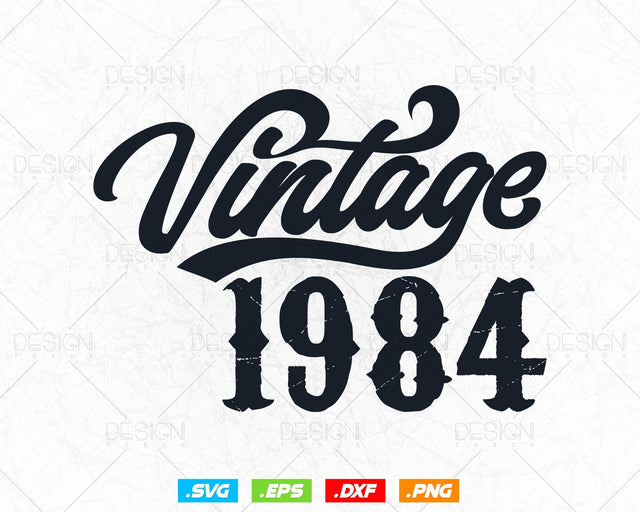 Vintage 1984 Birthday Svg Png, 40th Birthday Svg, Vintage 1984 Shirt, Birthday Gifts For Men, Birthday Gifts, Svg Files For Cricut SVG DesignDestine 