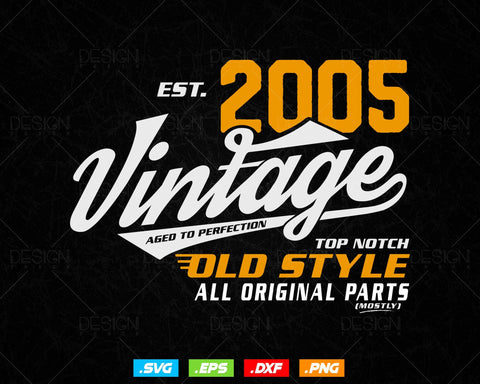 Vintage 19th Birthday Svg Png, Est 2005, Aged to Perfection Svg, Mostly Original Parts Courage T-shirt, 19th Birthday Party, Happy Birthday SVG DesignDestine 