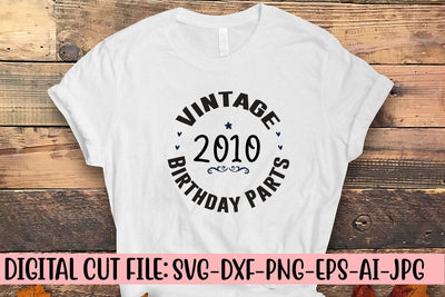 Vintage 2010 Birthday Parts SVG Cut File SVG Syaman 
