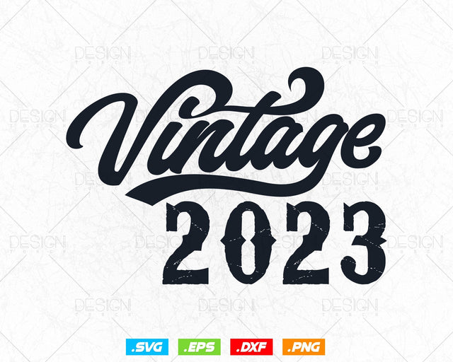 Vintage 2023 Birthday Shirt Svg Png, 1st Birthday Svg, Vintage 2023 Shirt, Birthday Gifts For Boy, Boy Birthday Gift, Svg Files For Cricut SVG DesignDestine 