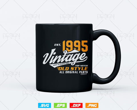 Vintage 29th Birthday Svg Png, Est 1995, Aged to Perfection Svg, Mostly Original Parts Courage T-shirt, 29th Birthday Party, Happy Birthday SVG DesignDestine 