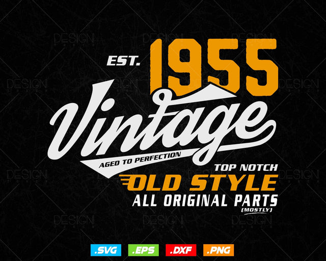 Vintage 69th Birthday Svg Png, Est 1955, Aged to Perfection Svg, Mostly Original Parts Courage T-shirt, 69th Birthday Party, Happy Birthday SVG DesignDestine 