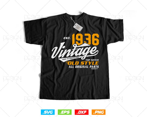 Vintage 88th Birthday Svg Png, Est 1936, Aged to Perfection Svg, Mostly Original Parts Courage T-shirt, 88th Birthday Party, Happy Birthday SVG DesignDestine 