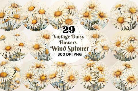 Vintage Daisy Flowers Wind Spinner Sublimation Design Bundle Sublimation Regulrcrative 