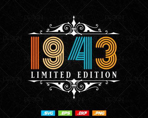 Vintage Limited Edition 1943 Birthday Svg Png, Retro Style 81th Happy Birthday Gifts T shirt Design, Birthday Woman Svg, Aged To Perfection SVG DesignDestine 