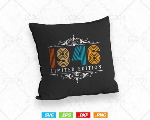Vintage Limited Edition 1946 Birthday Svg Png, Retro Style 78th Happy Birthday Gifts T shirt Design, Birthday Woman Svg, Aged To Perfection SVG DesignDestine 