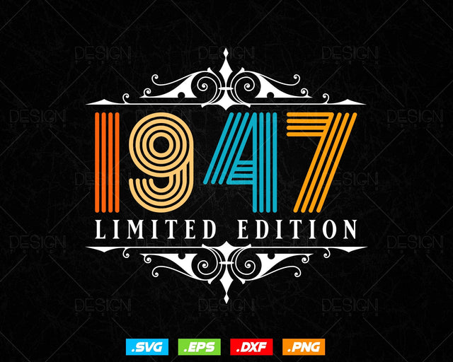 Vintage Limited Edition 1947 Birthday Svg Png, Retro Style 77th Happy Birthday Gifts T shirt Design, Birthday Woman Svg, Aged To Perfection SVG DesignDestine 