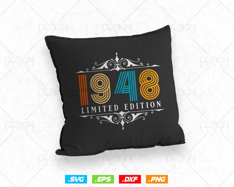 Vintage Limited Edition 1948 Birthday Svg Png, Retro Style 76th Happy Birthday Gifts T shirt Design, Birthday Woman Svg, Aged To Perfection SVG DesignDestine 