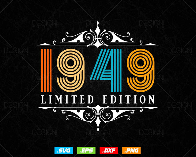 Vintage Limited Edition 1949 Birthday Svg Png, Retro Style 75th Happy Birthday Gifts T shirt Design, Birthday Woman Svg, Aged To Perfection SVG DesignDestine 