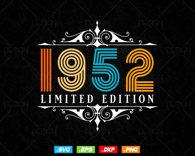 Vintage Limited Edition 1952 Birthday Svg Png, Retro Style 72th Happy Birthday Gifts T shirt Design, Birthday Woman Svg, Aged To Perfection SVG DesignDestine 