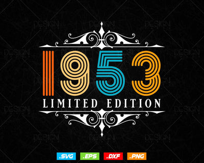 Vintage Limited Edition 1953 Birthday Svg Png, Retro Style 71th Happy Birthday Gifts T shirt Design, Birthday Woman Svg, Aged To Perfection SVG DesignDestine 