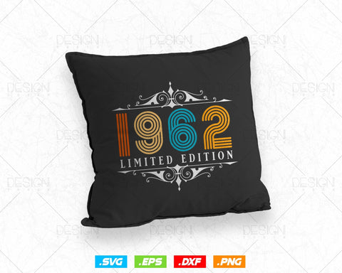 Vintage Limited Edition 1962 Birthday Svg Png, Retro Style 62th Happy Birthday Gifts T shirt Design, Birthday Woman Svg, Aged To Perfection SVG DesignDestine 