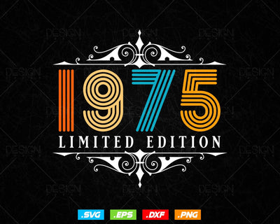 Vintage Limited Edition 1975 Birthday Svg Png, Retro Style 49th Happy Birthday Gifts T shirt Design, Birthday Woman Svg, Aged To Perfection SVG DesignDestine 