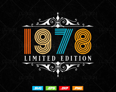 Vintage Limited Edition 1978 Birthday Svg Png, Retro Style 46th Happy Birthday Gifts T shirt Design, Birthday Woman Svg, Aged To Perfection SVG DesignDestine 