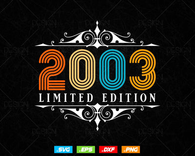 Vintage Limited Edition 2003 Birthday Svg Png, Retro Style 21th Happy Birthday Gifts T shirt Design, Birthday Girl Svg, Aged To Perfection SVG DesignDestine 