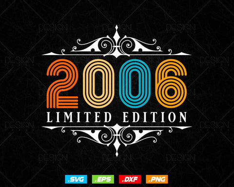 Vintage Limited Edition 2006 Birthday Svg Png, Retro Style 18th Happy Birthday Gifts T shirt Design, Birthday Girl Svg, Aged To Perfection SVG DesignDestine 