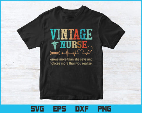 Vintage Nurse Definition Knows More Editable T-shirt Design in Ai Svg Printable Files, Nurse svg files for cricut, Nurse life T Shirt Design SVG DesignDestine 