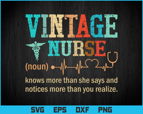 Vintage Nurse Definition Knows More Editable T-shirt Design in Ai Svg Printable Files, Nurse svg files for cricut, Nurse life T Shirt Design SVG DesignDestine 
