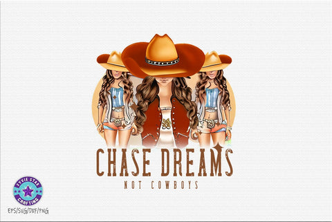 Vintage Western Cowgirl PNG, Chase dreams not cowboys SVG FiveStarCrafting 