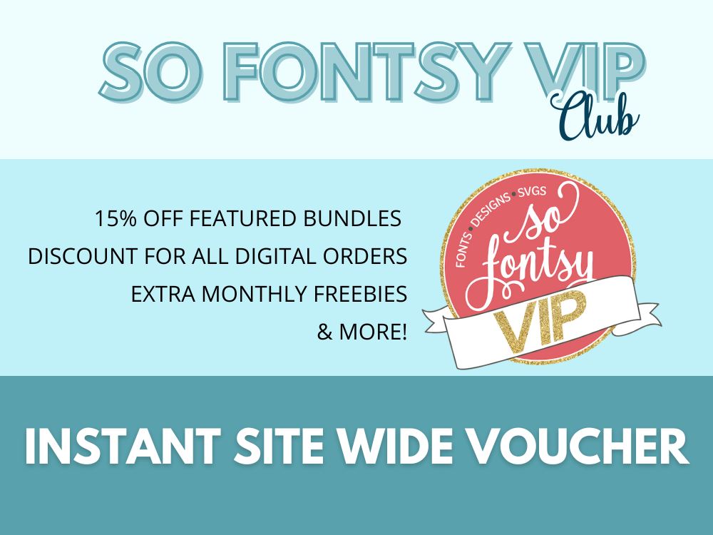 VIP Membership - So Fontsy
