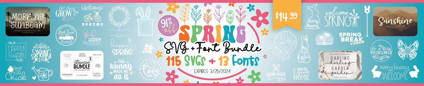VIP ONLY Spring SVG + Font Bundle [ 91% Off ]