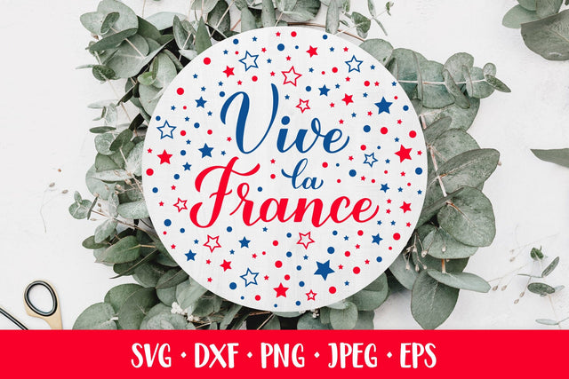 Vive la France SVG. Bastille Day round sign SVG LaBelezoka 