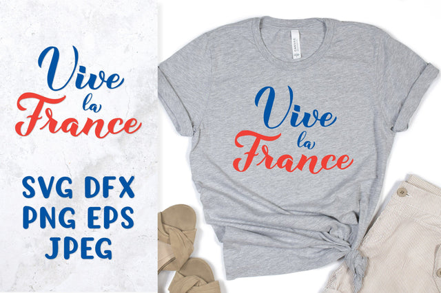 Vive la France SVG cut file. Hand lettered shirt design SVG LaBelezoka 