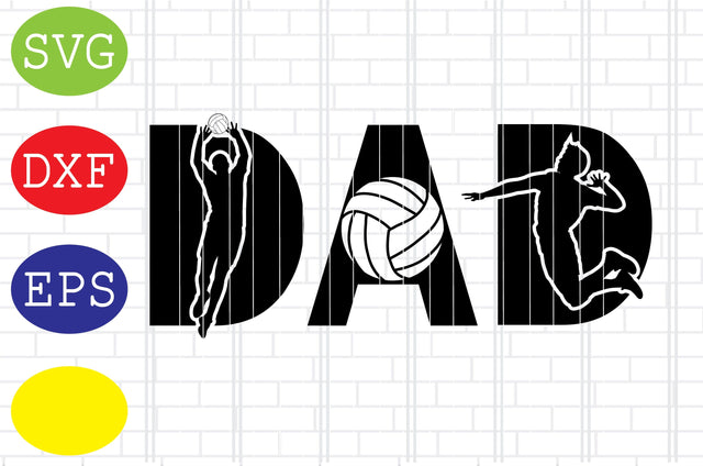 Volleyball Dad Svg, Volleyball Cut Files, Game Day Svg, Jpg, Eps, Dxf Files SVG DigitalSvgFiles 