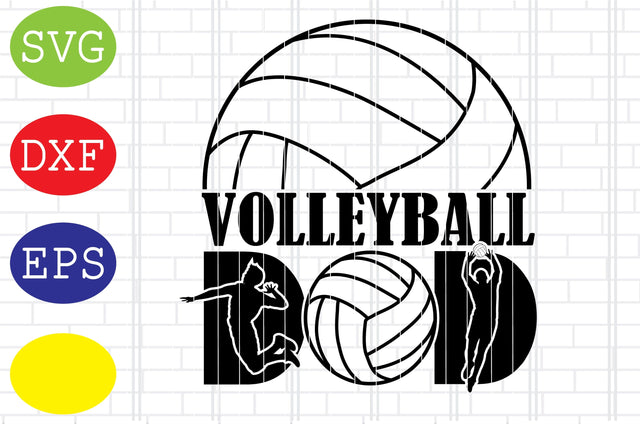 Volleyball Dad Svg, Volleyball Svg, Volleyball Cut Files, Game Day Svg, Jpg, Eps, Dxf Files SVG DigitalSvgFiles 