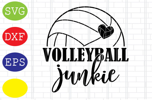 Volleyball Junkie Svg, Volleyball Svg, Volleyball Cut Files, Game Day Svg, Jpg, Eps, Dxf Files SVG DigitalSvgFiles 