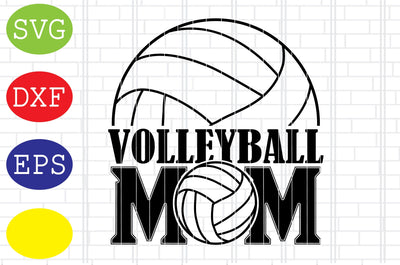 Volleyball Mom Svg, Volleyball Svg, Game Day Svg, Jpg, Eps, Dxf Files SVG DigitalSvgFiles 