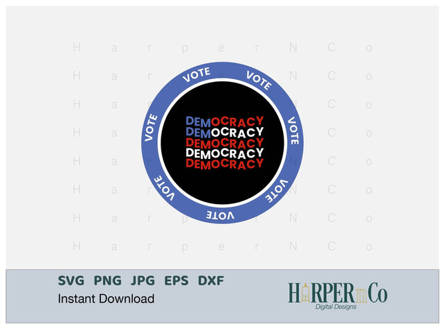 Vote Democracy SVG PNG Cut EPS File SVG HarperNCo 