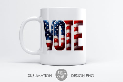Vote PNG, American Election, Patriotic PNG Sublimation Artisan Craft SVG 