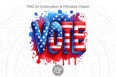 Vote PNG, USA election, patriotic design Sublimation Artisan Craft SVG 
