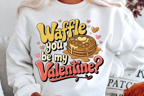 Waffle you be my Valentine Sublimation Design Sublimation Regulrcrative 