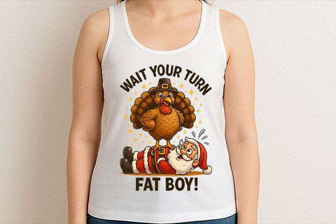Wait Your Turn Fat Boy PNG SVG BillahCrafts 