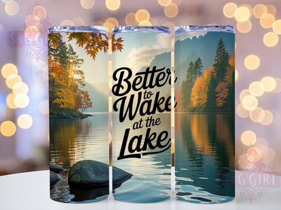 Wake At The Lake 20oz Tumbler, Wake At The Lake, Lake Life, Tumbler Wrap, Sublimation Design, 20oz Tumbler, Morning Vibes, PNG Wrap Sublimation SvggirlplusArt 