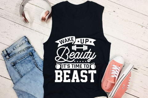 Wake Up Beauty It's Time to Beast - Workout SVG SVG CraftLabSVG 