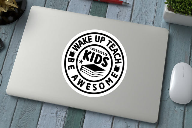 Wake Up Teach Kids Be Awesome SVG Angelina750 