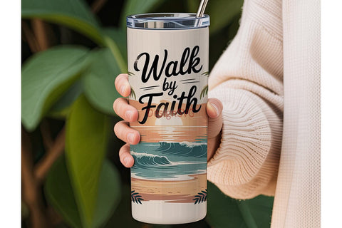 Walk by Faith 20oz Tumbler Wrap Sublimation DesignSVG 