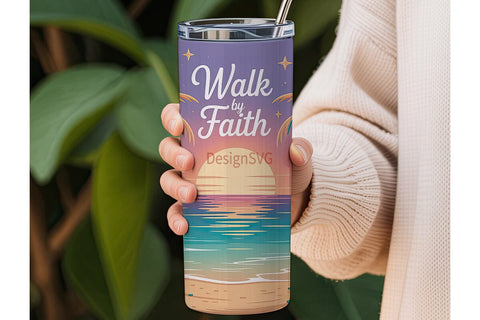 Walk by Faith 20oz Tumbler Wrap Sublimation DesignSVG 